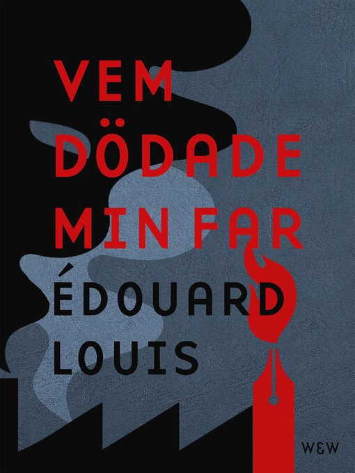 Title details for Vem dödade min far by Édouard Louis - Available